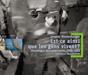 Est-ce ainsi que les gens vivent?